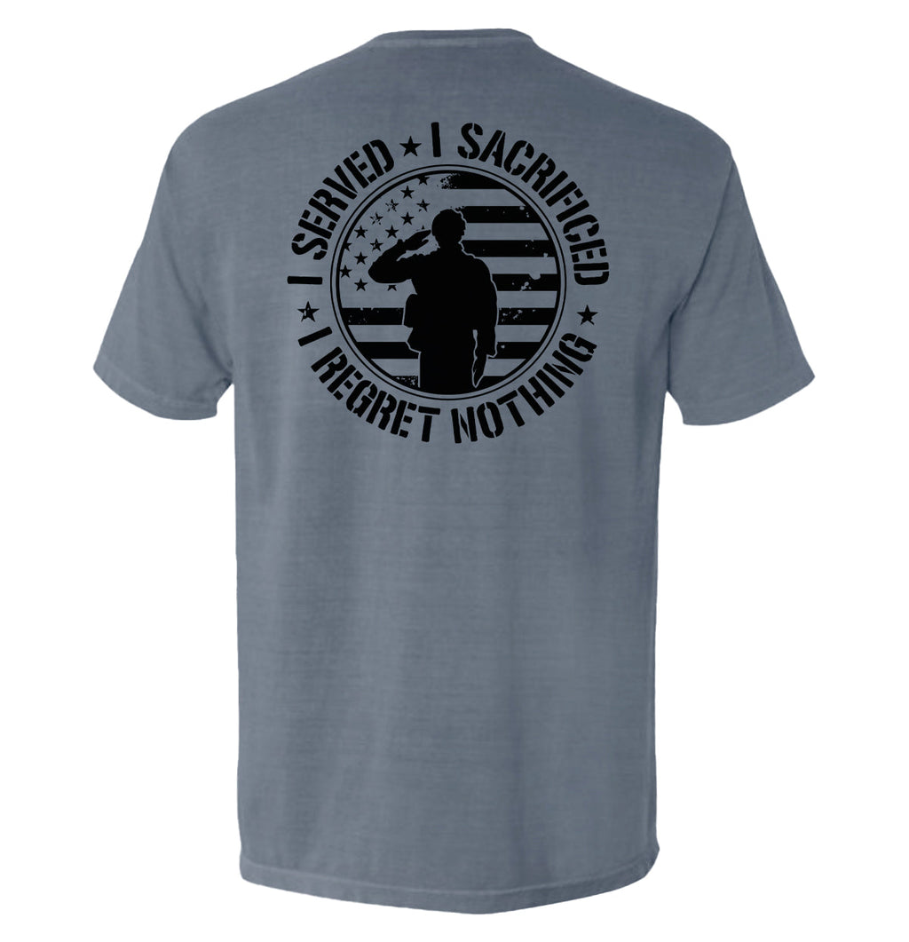 I Served I Sacrificed I Regret Nothing