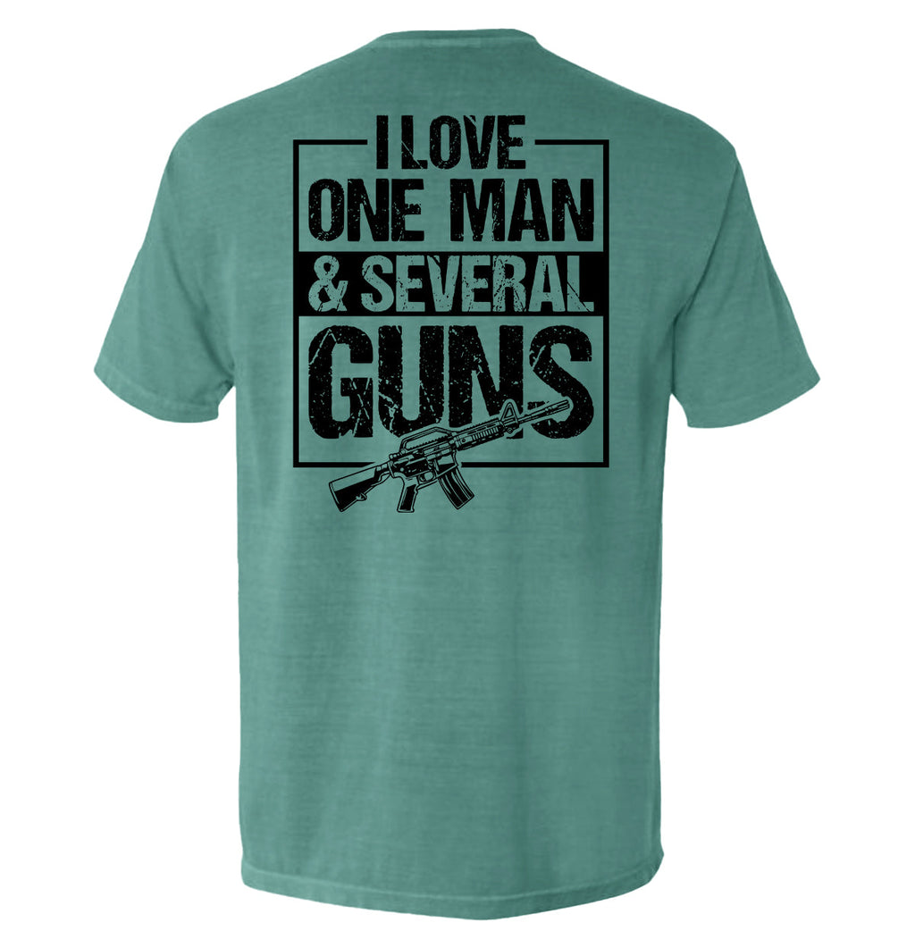I Love One Man & Several Guns (Back Print)