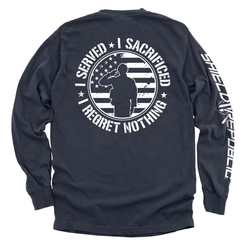 I Served I Sacrificed I Regret Nothing